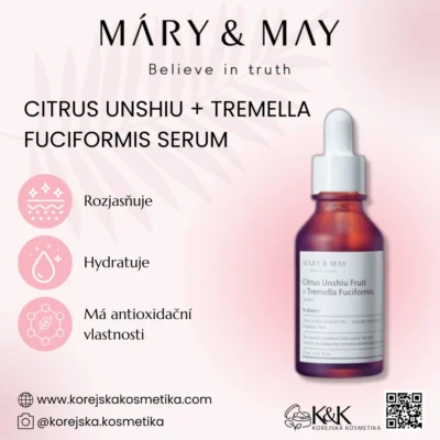 Mary&May- Citrus Unshiu + Tremella Fuciformis sérum 30ml - Sérum proti pigmentovým skvrnám - 30 ml